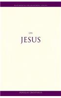 On Jesus