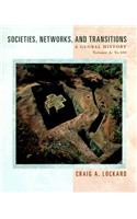 Societies, Networks, and Transitions: Volume a