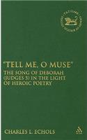 Tell Me, O Muse