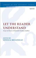 Let the Reader Understand: Essays in Honor of Elizabeth Struthers Malbon