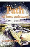Path of Least Resistance