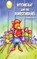 Ritchie Rat and the Forest Heroes