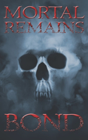 Mortal Remains