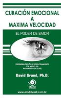 Curación Emocional a Máxima Velocidad