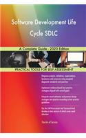 Software Development Life Cycle SDLC A Complete Guide - 2020 Edition