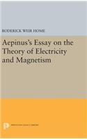 Aepinus's Essay on the Theory of Electricity and Magnetism