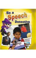 Be a Speech Detective