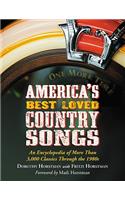 America's Best Loved Country Songs: An Encyclopedia of More Than 3,000 Classics Through the 1980s