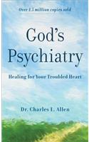 God`s Psychiatry - Healing for Your Troubled Heart