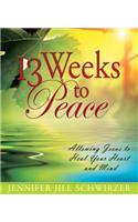 13 Weeks to Peace