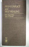 Self Conflict and Self Healing
