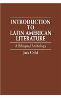 Introduction to Latin American Literature: A Bilingual Anthology(English)