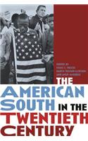 The American South in the Twentieth Century