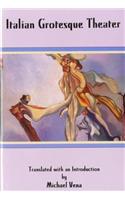 Italian Grotesque Theater