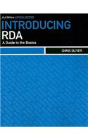 Introducing RDA: A Guide to the Basics