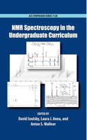 NMR Spectroscopy in the Undergraduate Curriculum