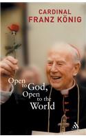 Open to God, Open to the World