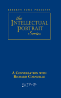 Conversation with Richard Cornuelle (DVD)