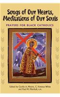 Songs of Our Hearts, Meditations of Our Souls