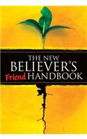 New Believer's Friend Handbook
