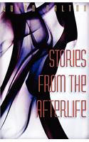 Stories from the Afterlife