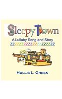 Sleepy Town Lullaby -Song and Story