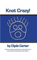 Knot Crazy