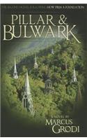 Pillar & Bulwark