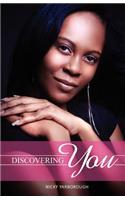 Discovering You