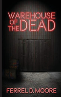 Warehouse of the Dead