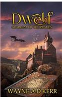 Dwelf - Guardian of the Realms