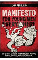 Manifesto for Young Men Everywhere