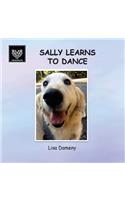 Sally Learns to Dance: (5 Team Golden Oldies)
