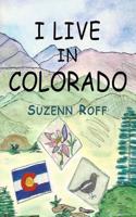 I Live in Colorado