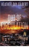 Out of Circulation