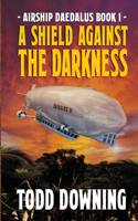 Shield Against the Darkness