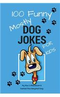 100 Funny Mostly Dog Jokes for Kids