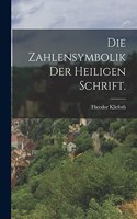 Zahlensymbolik der Heiligen Schrift.