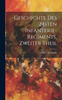 Geschichte des 24sten Infanterie-Regiments, Zweiter Theil