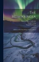 Heimskringla: A History of the Norse Kings, Volume 5, part 3