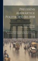 Preussens Auswärtige Politik 1850 Bis 1858