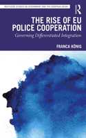 The Rise of EU Police Cooperation