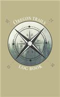Oregon trails log book: Record your favorite hikes and adventures in nature 5 x 8 travel size