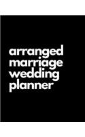 Arranged Marriage Wedding Planner