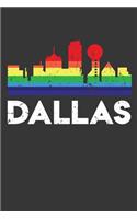 Dallas: 100 page 6 x 9 Blank lined journal Proud of your American City skylines, LGBT Flag Rainbow City Pride to jot down your ideas and notes