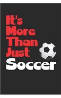 It's More Than Just Soccer Sports Journal
