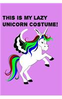 This Is My Lazy Unicorn Costume