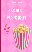 Amore e popcorn