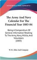 The Army And Navy Calendar For The Financial Year 1883-84