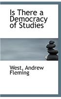 Is There a Democracy of Studies: (English)